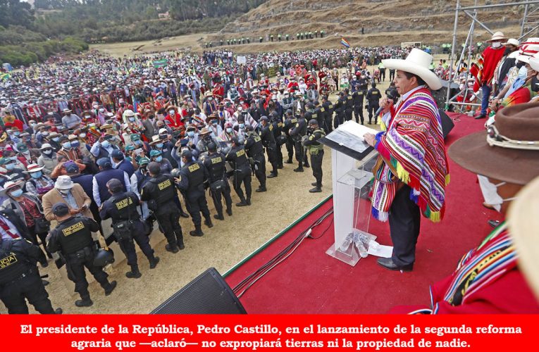 Presidente Castillo lanza  la segunda reforma agraria