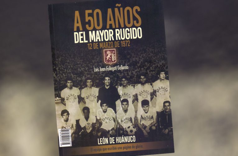 Libro “A 50 años del Mayor Rugido” ya está en circulación