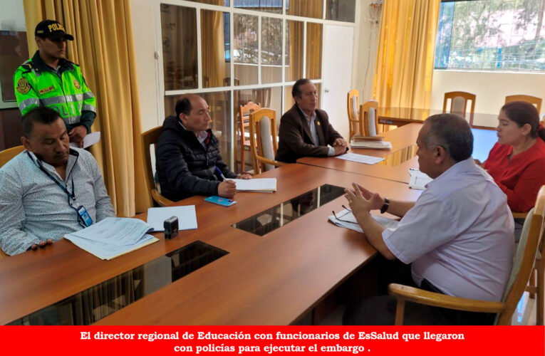 EsSalud amenaza con embargar cuentas de la Dirección Regional de Educación