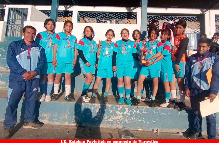 I.E. Esteban Pavletich clasificó en Yarowilca